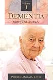 Dementia [3 volumes] (Brain, Behavior, and Evolution)