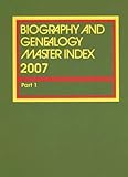 Biography & Genealogy Master Index Supplement 2007 (Biography and Genealogy Master Index)