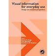Visual Information For Everyday Use: Design And Research Perspectives