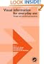 Visual Information For Everyday Use: Design And Research Perspectives