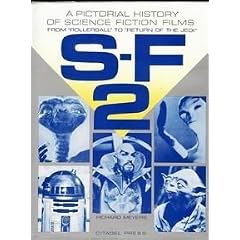 S-F 2: A Pictorial History of Science Fiction Films from "Rollerball" to "Return of the Jedi"