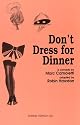 Don't Dress for Dinner: A Comedy (Acting Edition)