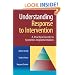 Understanding Response to Intervention: A Practical Guide to Systematic Implementation