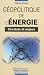 Livres : Géopolitique de l'Energie