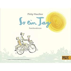 So ein Tag: Familienskizzen