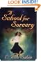 A School for Sorcery