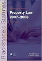 Blackstone's Statutes on Property Law 2007-2008 (Blackstone's Statute Book)