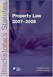 Books : Blackstone's Statutes on Property Law 2007-2008 (Blackstone's Statute Book)