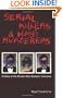 Serial Killers and Mass Murderers: Profiles of the World's Most Barbaric Criminals