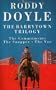 The Barrytown Trilogy - the commitments/The snapper/The Van