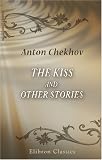 The Kiss and Other Stories