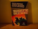 Trialogues at the Edge of the West: Chaos, Creativity, and the Resacralization of the World
