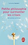 Petite philosophie pour surmonter les crises