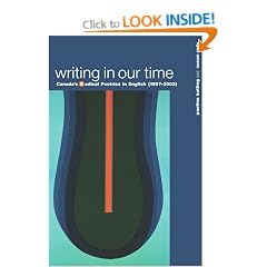 Writing in Our Time: Canada's Radical Poetries in English (1957-2003)