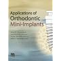 Applications of Orthodontic Mini-Implants