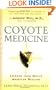 Coyote Medicine: Lessons from Native American Healing