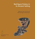 Red-figure pottery in its ancient setting : acts of the International Colloquium held at the National Museum of Denmark in Copenhagen, November 5-6, 2009