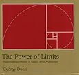 The Power of Limits: Proportional Harmonies in Nature, Art, and Architecture