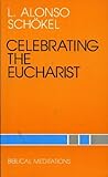 Celebrating the Eucharist
