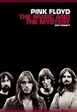 Pink Floyd The Music And The Mystery