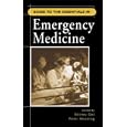 Guide to the Essentials in Emergency Medicine by Shirley Ooi and Peter Manning