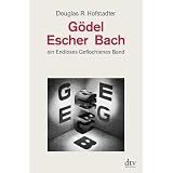 G�del, Escher, Bach: Ein Endloses Geflochtenes Bandvon "Douglas R. Hofstadter"