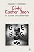 G�del, Escher, Bach: Ein Endlo