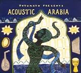 Music : Putumayo Presents: Acoustic Arabia