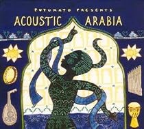 Putumayo Presents: Acoustic Arabia