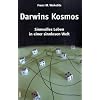 Darwins Kosmos: Sinnvolles Leben in einer sinnlosen Welt