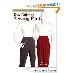 Easy Guide to Sewing Pants (Sewing Companion Library)