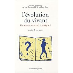 L'�volution du vivant : Un enseignement � risque ?