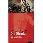 Die Elenden / Les Mis�rables