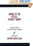 And It Is Still That Way: Legends Told By Arizona Indian Children (Turtleback School & Library Binding Edition)