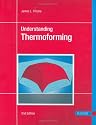 Understanding Thermoforming (Hanser Understanding Books)