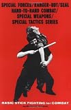 Basic Stick Fighting for Combat (Specialties Series)