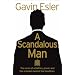 A Scandalous Man