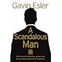 A Scandalous Man