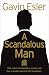 A Scandalous Man