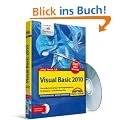 Visual Basic 2010: Der einfache Einstieg in die Programmierung f�r Windows 7 und Windows Vista