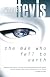 The Man Who Fell to Earth (Del Rey Impact)