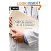 Doing Right: A Practical Guide to Ethics for Medical Trainees and Physicians