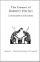 The Games of Robert J. Fischer (Hardinge Simpole Chess Classics)