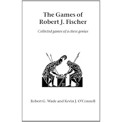 The Games of Robert J. Fischer: Collected Games of a Chess Genius (Hardinge Simpole chess classics)