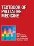 Textbook of Palliative Medicine (A Hodder Arnold Publication)