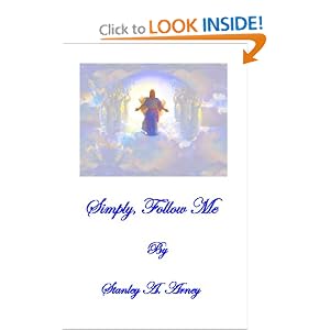 Amazon.com: Simply, Follow Me (9781442128453): Stan Arney: Books