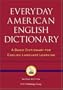 Everyday American English Dictionary : A Basic Dictionary for English Language Learning