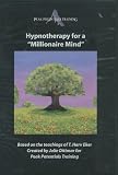 Hypnotherapy for a Millionaire Mind (Peak Potentials Training) 415iWsTdSmL. SL160 Hypnotherapy for a Millionaire Mind (Peak Potentials Training)
