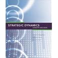 Strategic Dynamics: Concepts and Cases by  Robert A. Burgelman, Andrew S. Grove, and Philip E. Meza
