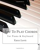 How To Play Chords For Piano & Keyboard (Volume 1) 415ibrdadEL. SL160 How To Play Chords For Piano & Keyboard (Volume 1)